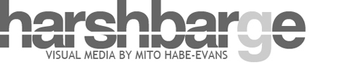 harshbarge.com | visual media by Mito Habe-Evans